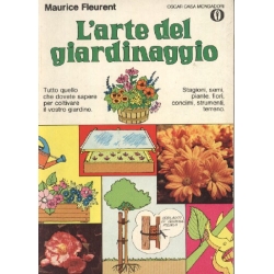 Maurice Fleurent - L'arte del giardinaggio